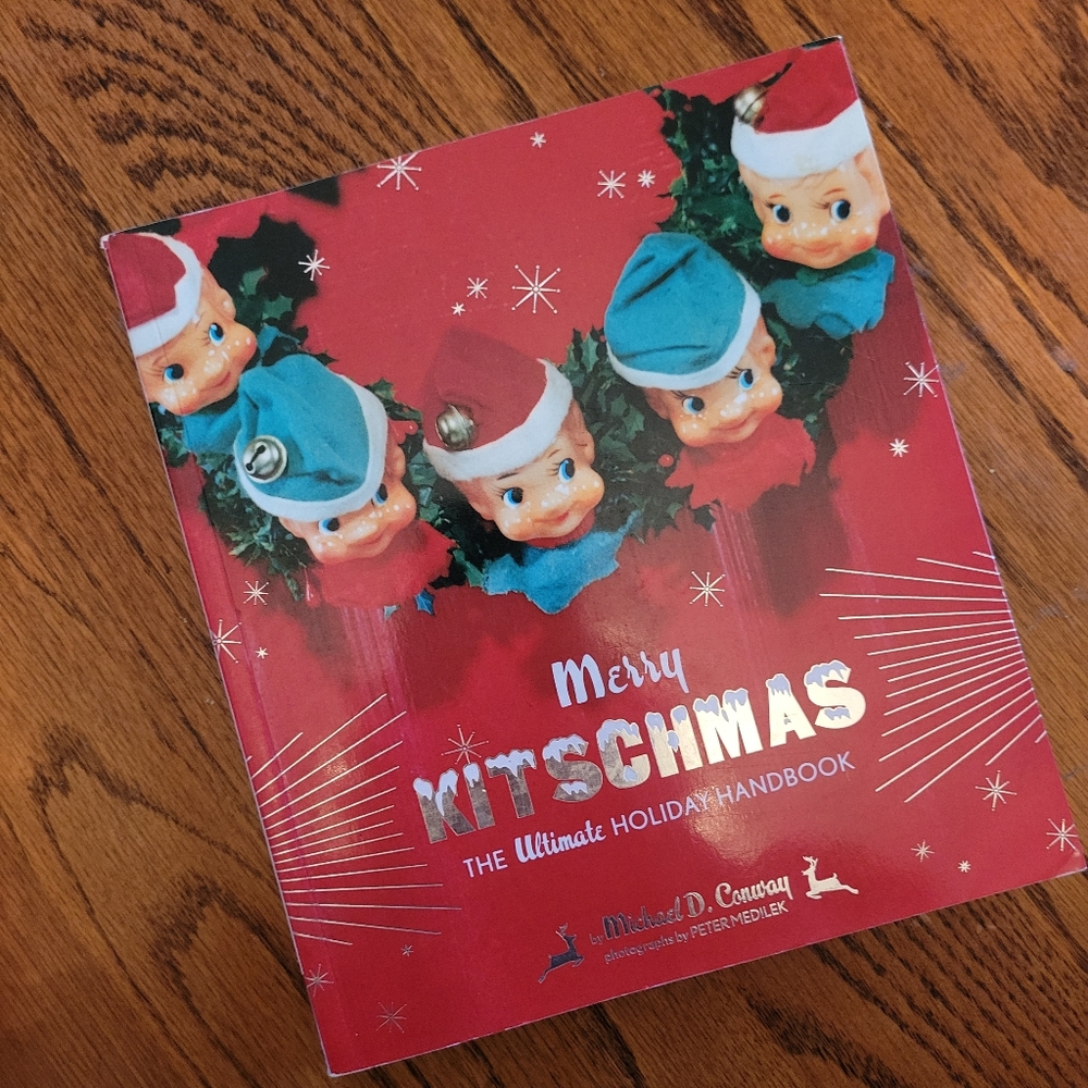 Merry Kitschmas Holiday Handbook ~ Fun Christmas & Holiday Softcover Book ~ Fun!